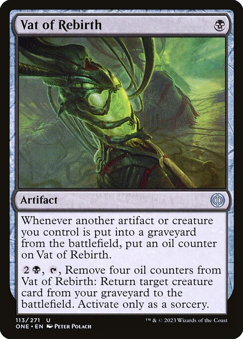 Vat of Rebirth (113) () () - Phyrexia: All Will Be One - Game On