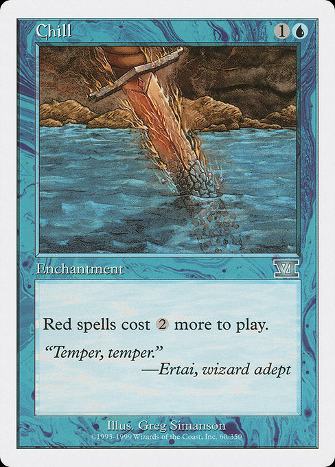 Chill (60) - Classic Sixth Edition - Game On