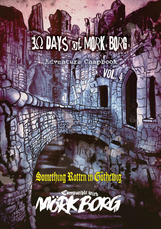 30 Days of MORK BORG Adventure Chapbook Volume 4 - Game On