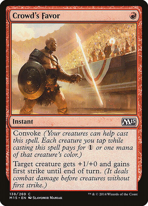 Crowd's Favor (138) (Foil) - Magic 2015 - Game On