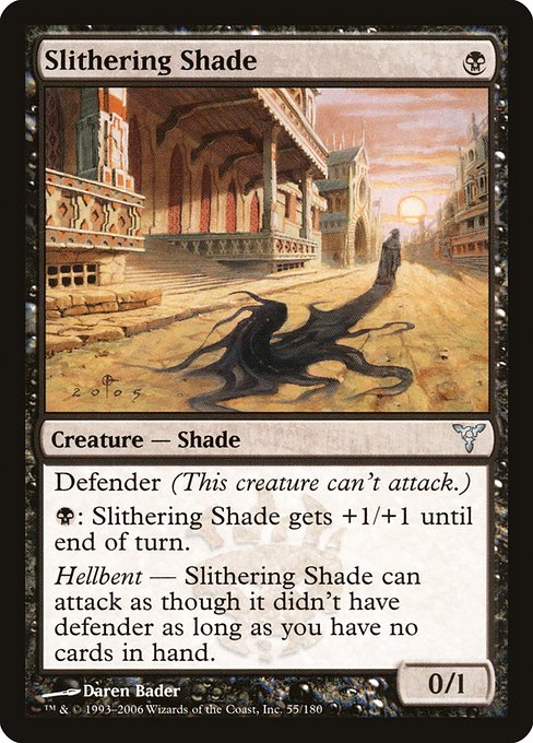 Slithering Shade (55) - Dissension - Game On