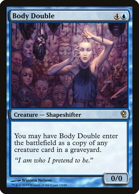 Body Double (15) - Duel Decks: Jace vs. Vraska - Game On