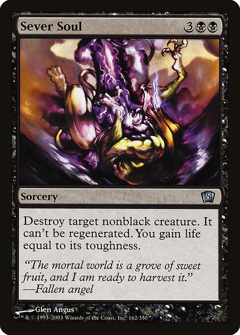 Sever Soul (162★) - Eighth Edition - Game On