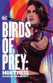 Birds of Prey: Huntress - Game On