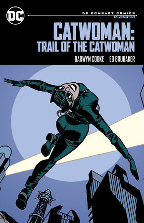 Catwoman: Trail of the Catwoman: DC Compact Comics Edition - Game On