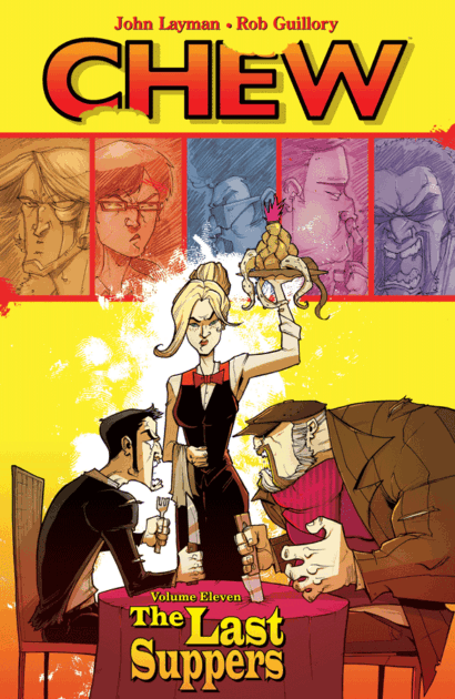 Chew Vol 11 Last Suppers TP - Game On