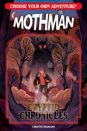 Choose Your Own Adventure Cryptid Chronicles: Mothman - Game On