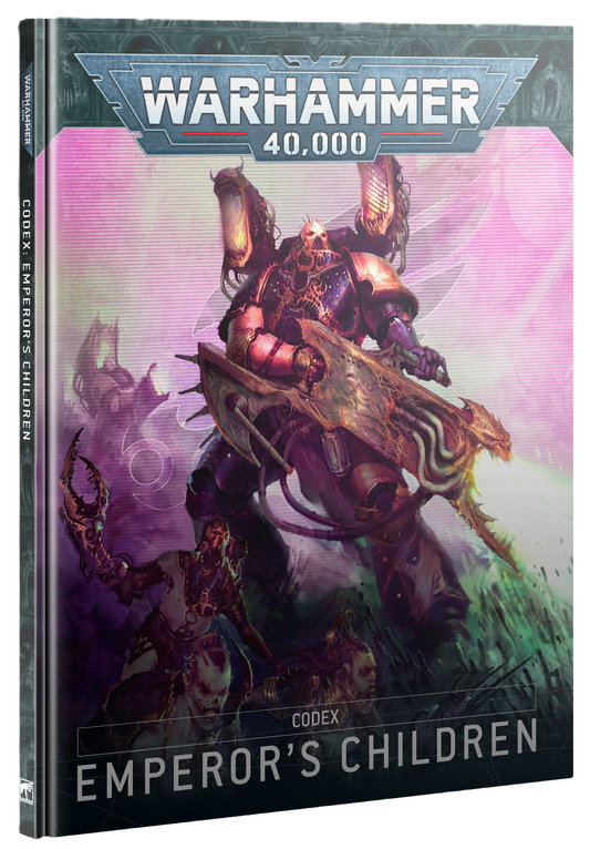 Codex: Emperor's Children - Emperor's Children - Game On