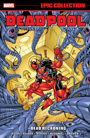 Deadpool Epic Collection: Dead Reckoning - Game On