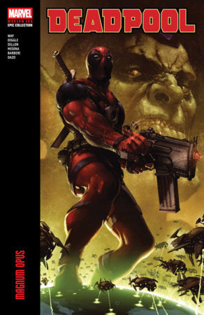 Deadpool Modern Era Epic Collection: Magnum Opus - Game On