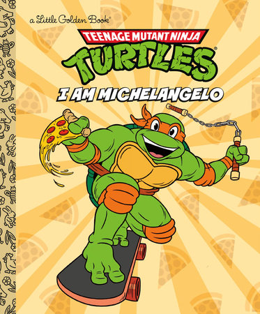 I Am Michelangelo (Teenage Mutant Ninja Turtles) - Game On