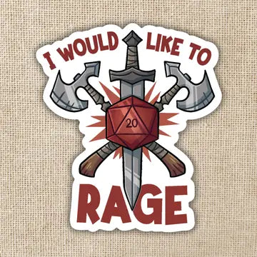 I Would Like To Rage Sticker - Game On