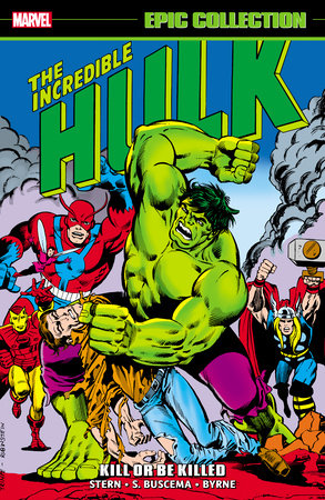 Incredible Hulk - Epic Collection - Kill or be Killed - Game On