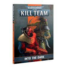Kill Team Codex Into the Dark - Game On