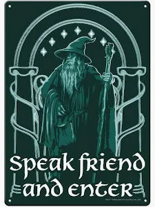 Lord of the Rings Gandalf Speak Friend Quote Metal Sign - Game On