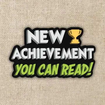 New Achievement: You Can Read Sticker - Game On