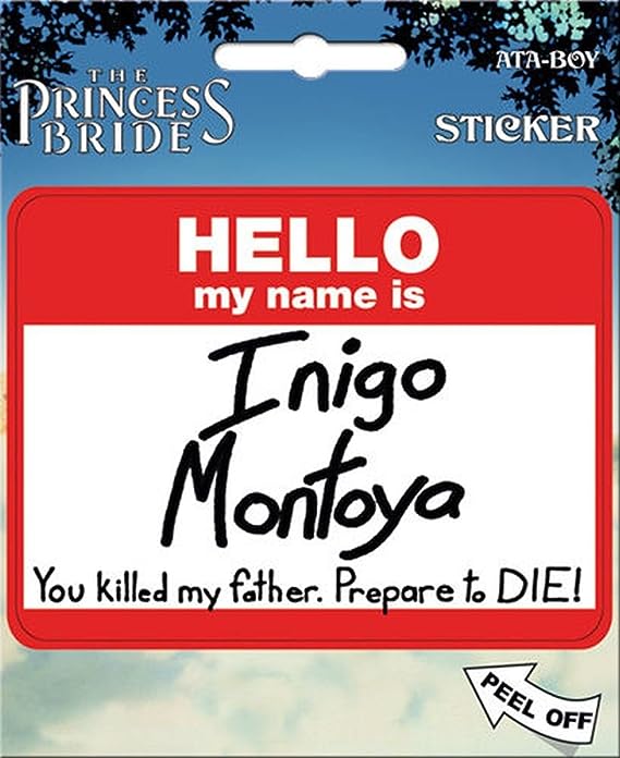 Princess Bride Inigo Montoya Sticker - Game On