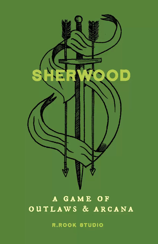 Sherwood - A Game of Outlaws & Arcana - Game On