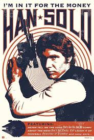 Star Wars Han Solo In It For - Game On