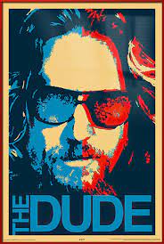 The Dude Rolled Poster - Game On