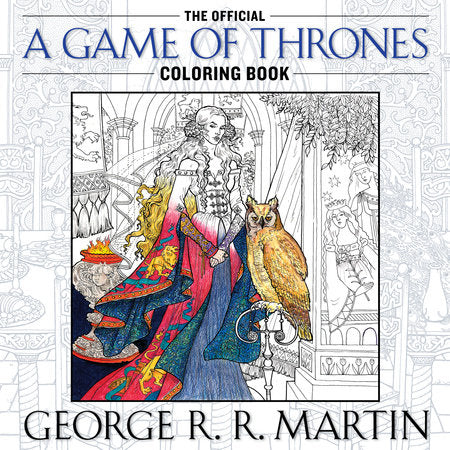 The Official A Game of Thrones Coloring Book - Game On