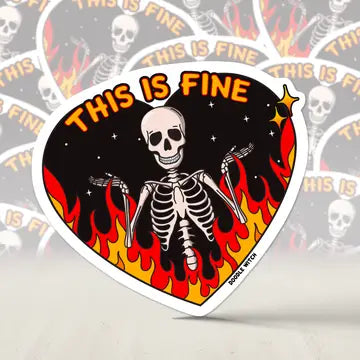 This Is Fine Sticker, Everything is Fine Sticker - Game On