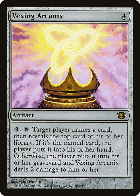 Vexing Arcanix (319★) - Eighth Edition - Game On