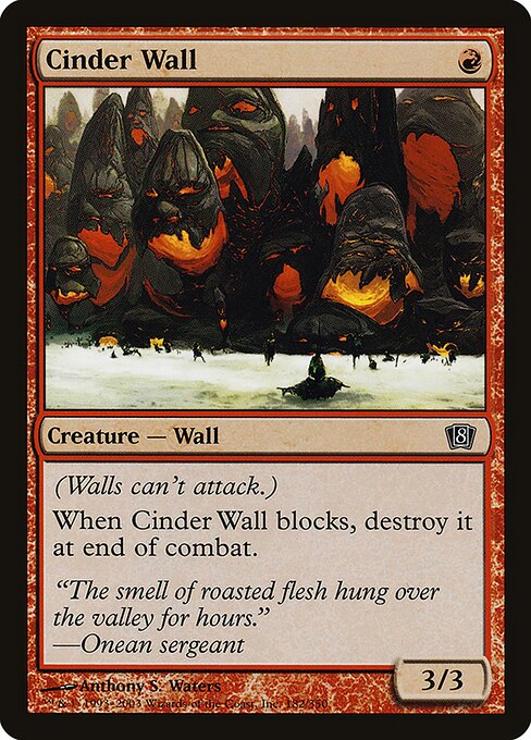 Cinder Wall (182★) - Eighth Edition - Game On