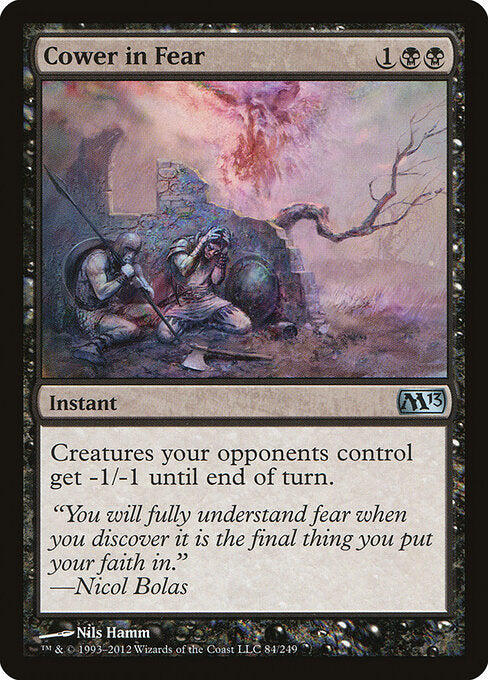 Cower in Fear (84) - Magic 2013 - Game On