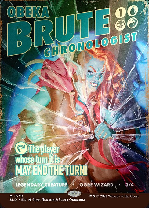 Obeka, Brute Chronologist (1579★) - BORDERLESS - FULL ART (Foil) - Secret Lair Drop - Game On