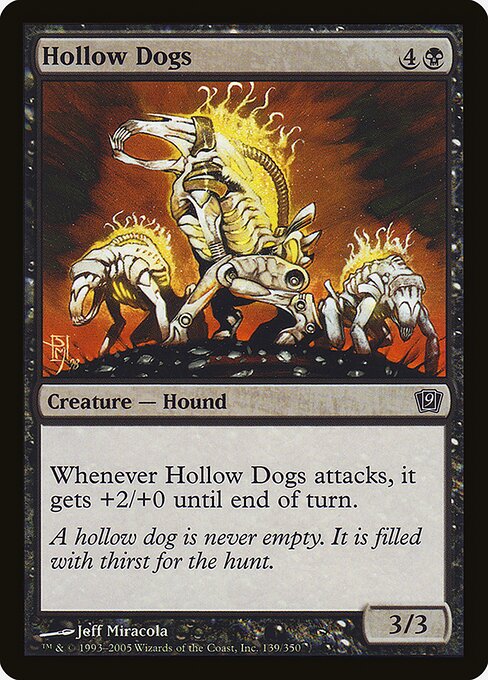 Hollow Dogs (139★) - Ninth Edition - Game On