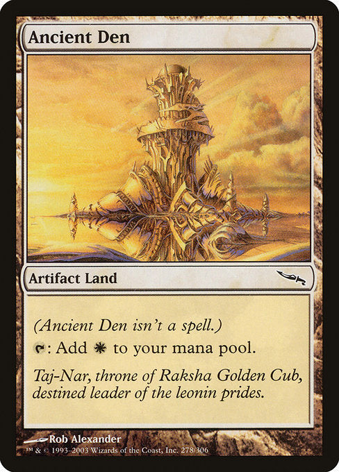 Ancient Den (278) - Mirrodin - Game On