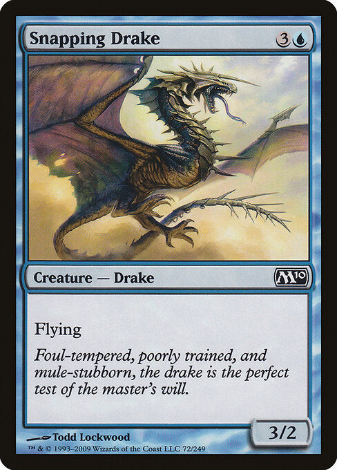 Snapping Drake (72) - Magic 2010 - Game On