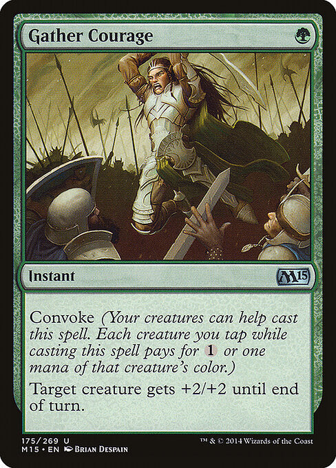 Gather Courage (175) - Magic 2015 - Game On