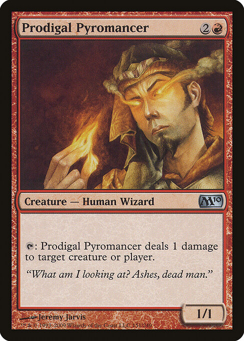 Prodigal Pyromancer (151) - Magic 2010 - Game On