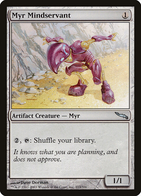 Myr Mindservant (213) - Mirrodin - Game On