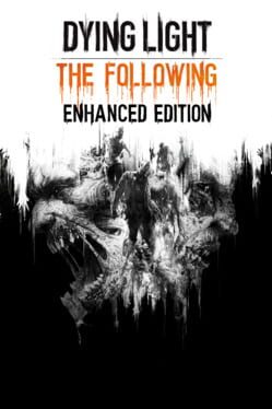 Dying Light The Following Enhanced Edition - Playstation 4 (Loose (Game Only)) - Game On