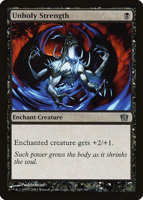 Unholy Strength (169★) - Eighth Edition - Game On
