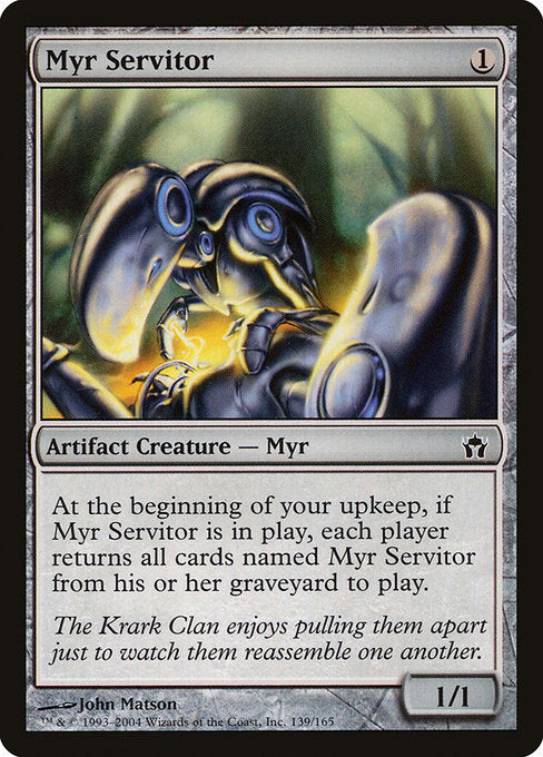 Myr Servitor (139) - Fifth Dawn - Game On