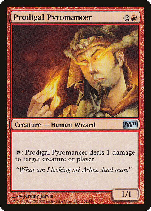 Prodigal Pyromancer (152) - Magic 2011 - Game On