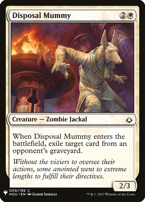 Disposal Mummy (HOU-9) - The List - Game On