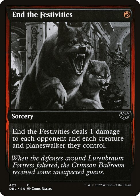 End the Festivities (422) - Innistrad: Double Feature - Game On