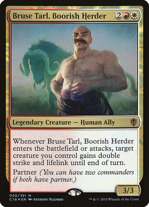 Bruse Tarl, Boorish Herder (30) (Foil) - Commander 2016 - Game On