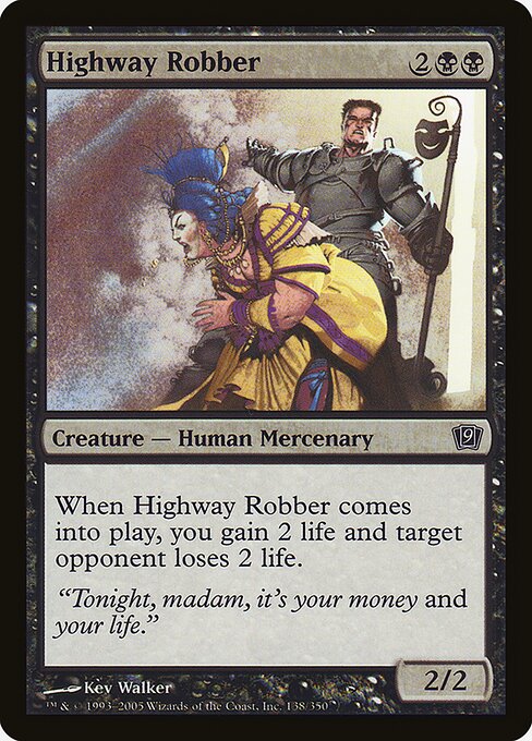 Highway Robber (138★) - Ninth Edition - Game On