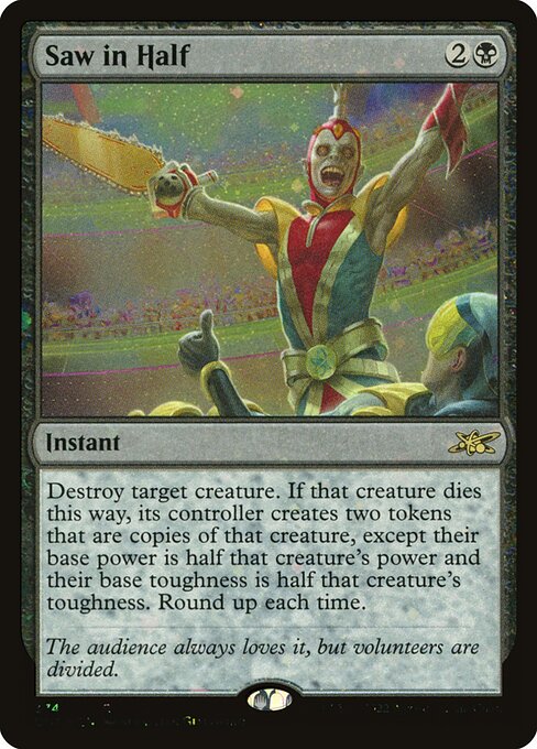 Saw in Half (374) (Foil) - Unfinity - Game On