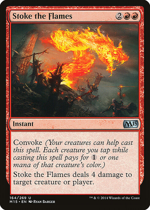 Stoke the Flames (164) - Magic 2015 - Game On