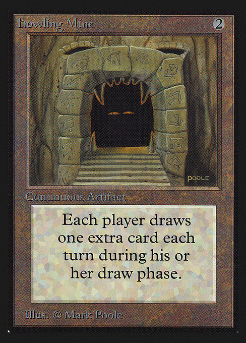 Howling Mine (248) - Collectors' Edition - Game On