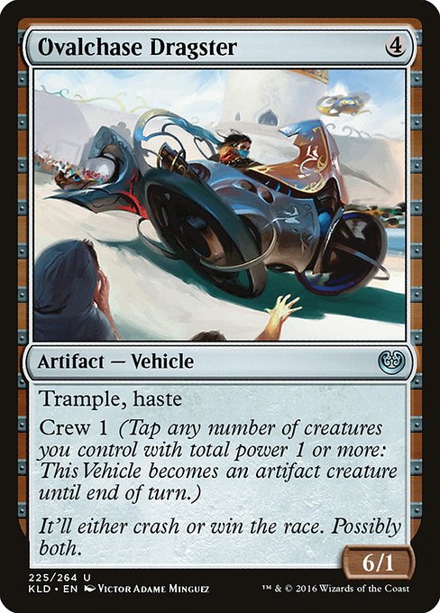 Ovalchase Dragster (225) - Kaladesh - Game On