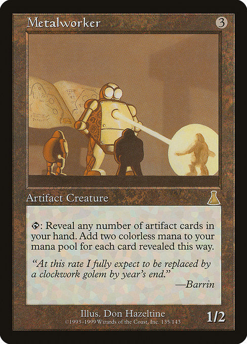 Metalworker (135) - Urza's Destiny - Game On