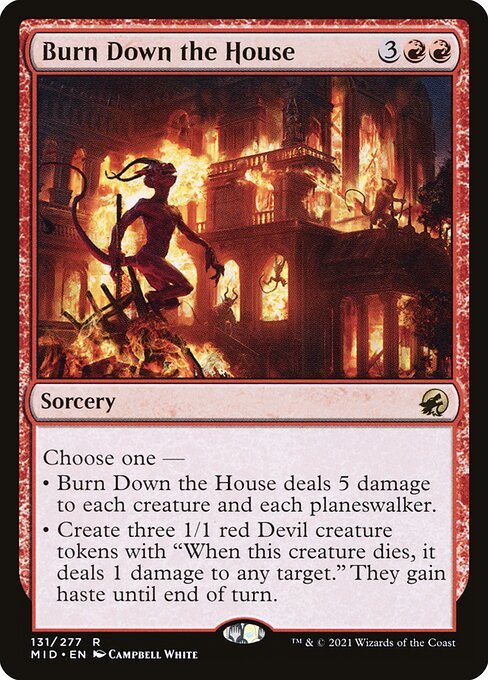 Burn Down the House (131) - Innistrad: Midnight Hunt - Game On